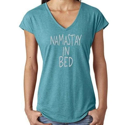 Womens Namast'ay in Bed V-neck Tee Shirt Fashionable Trendy Casual