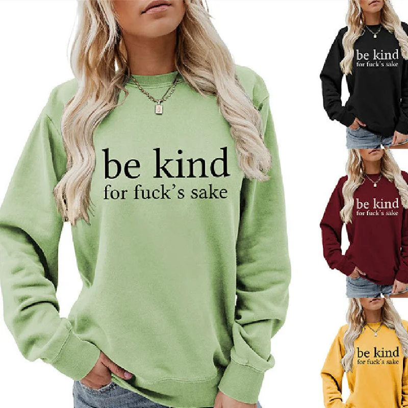 Be Kind, For F**k's Sake! Women's Sweatshirt Hoodie with Back Slit Movement Comfort